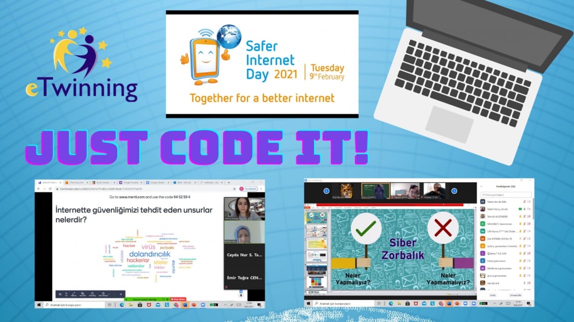 Just Code It! isimli eTwinning Projemizin Güvenli İnternet Günü Etkinliği